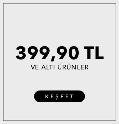 399,90 TL ve Altı Ürünler